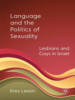 cover image of Language and the Politics of Sexuality